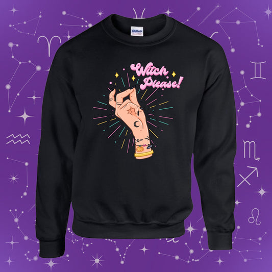 Witch please Sweatshirt | made to order