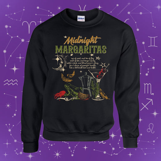 Midnight margaritas Sweatshirt | made to order