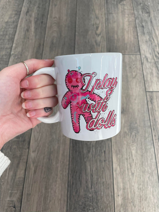 i play with dolls mug