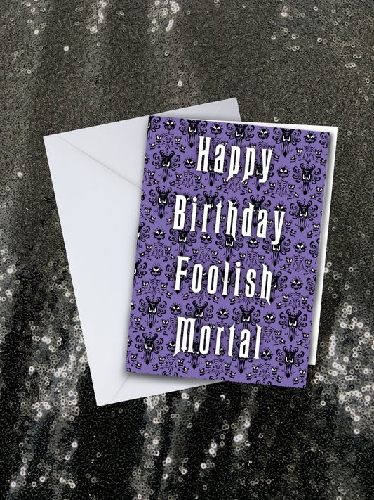 Foolish mortal Greetings Card